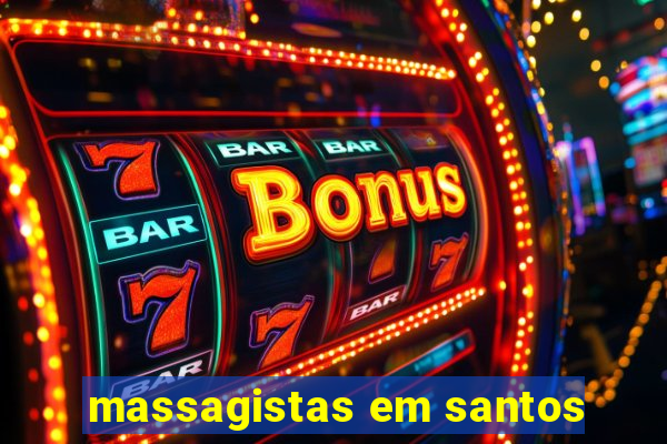 massagistas em santos